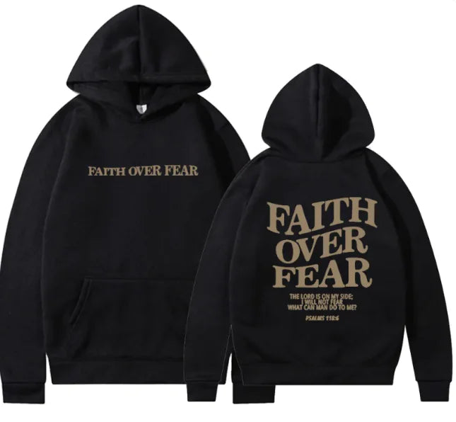 Faith Over Fear Hoodie — Carried Faith
