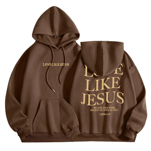 Love Like Jesus Hoodie — Faith in Action